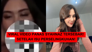 VIRAL! Video Syur Syahnaz Tersebar Setelah Isu Perselingkuhan